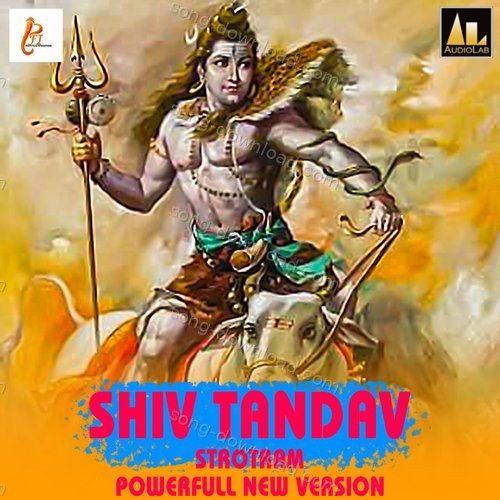Shiv Tandav Strotram-Powerfull New Version Anurag Shrivastav MP3 Download